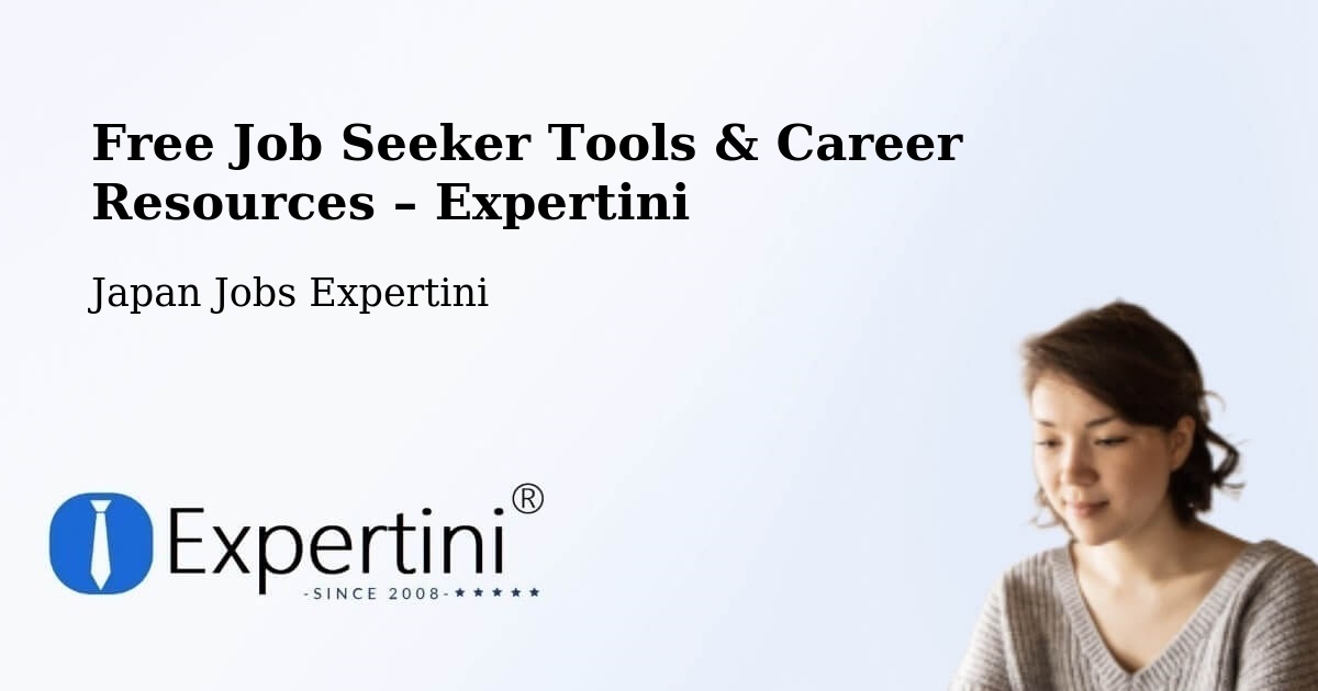 Free Job Seeker Tools & Career Resources – Mihara - Mihara, Japan Jobs Expertini