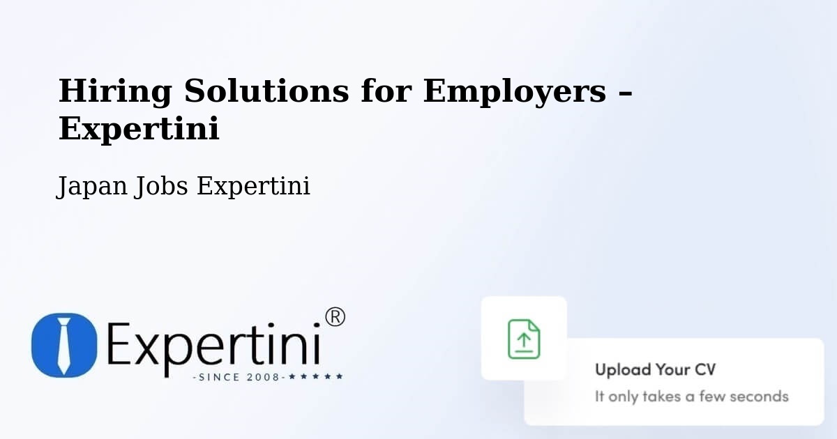 Hiring Solutions for Employers in Mihara - Mihara, Japan Jobs Expertini