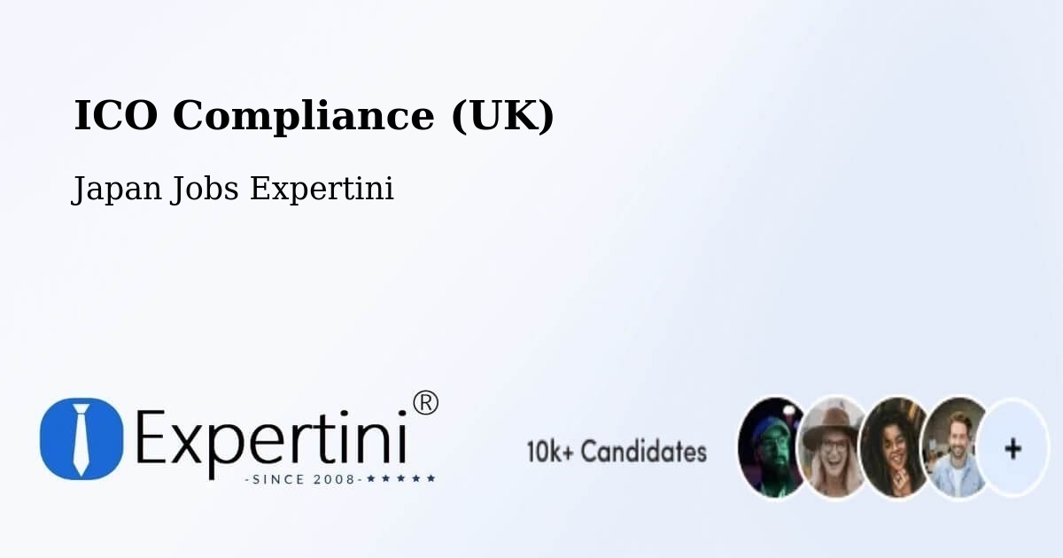 UK Data Protection & ICO Compliance – Mihara - Japan Jobs Expertini