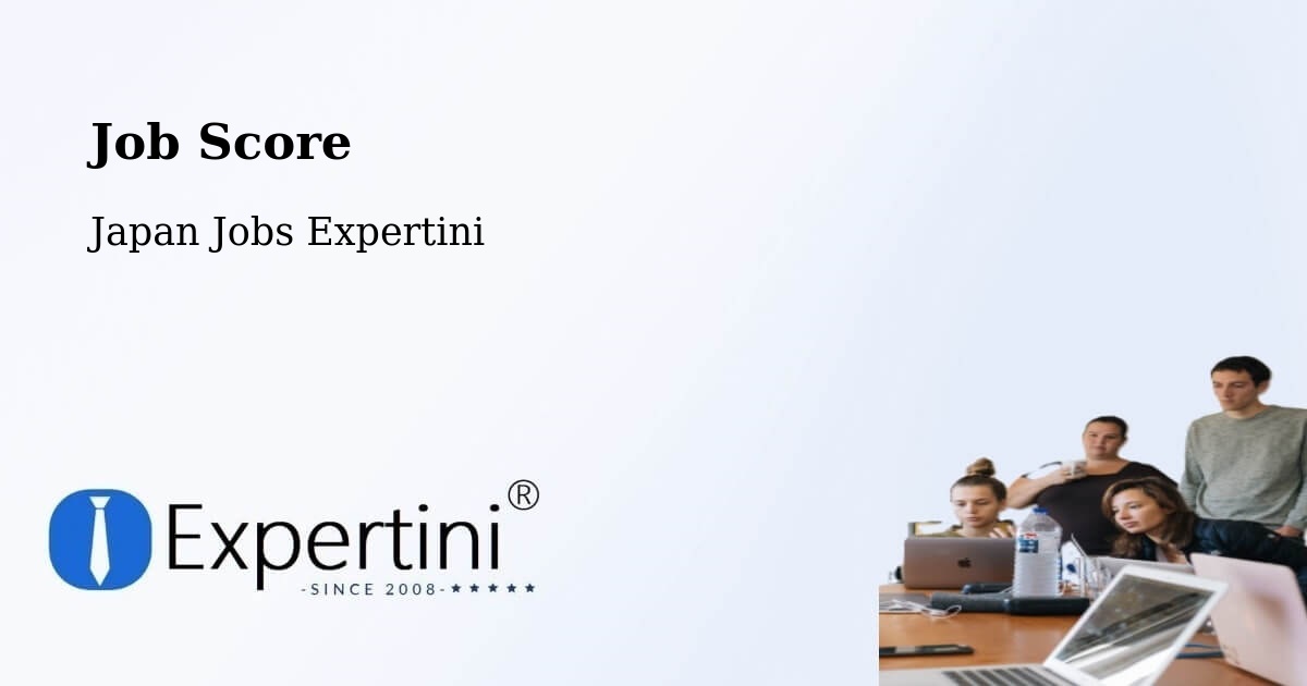Job Score & Job Description Score Tool – Mihara - Japan Jobs Expertini