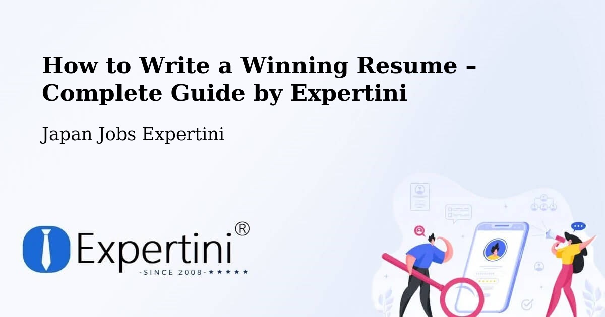 Resume Writing Guide for Job Seekers – Mihara - Mihara, Japan Jobs Expertini