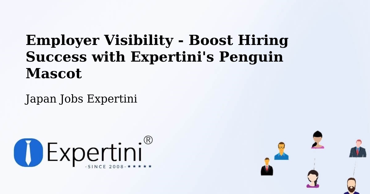CV and Resume Visibility Optimization – Mihara - Japan Jobs Expertini